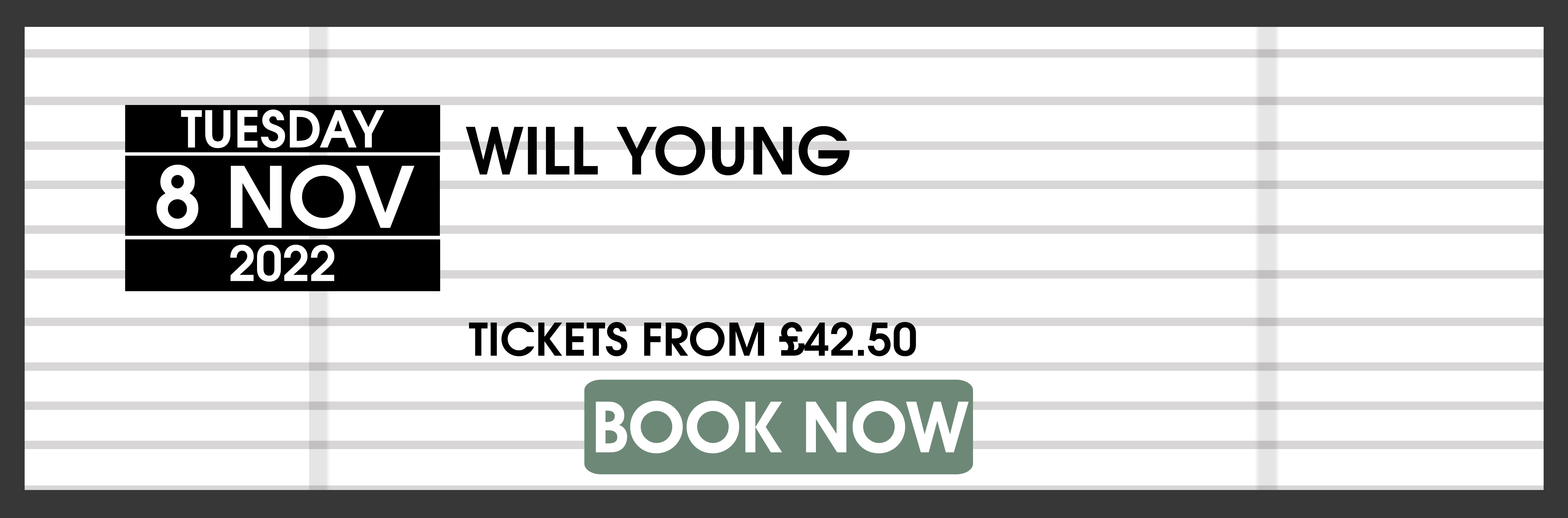 08.11.22 Will Young BOOK NOW