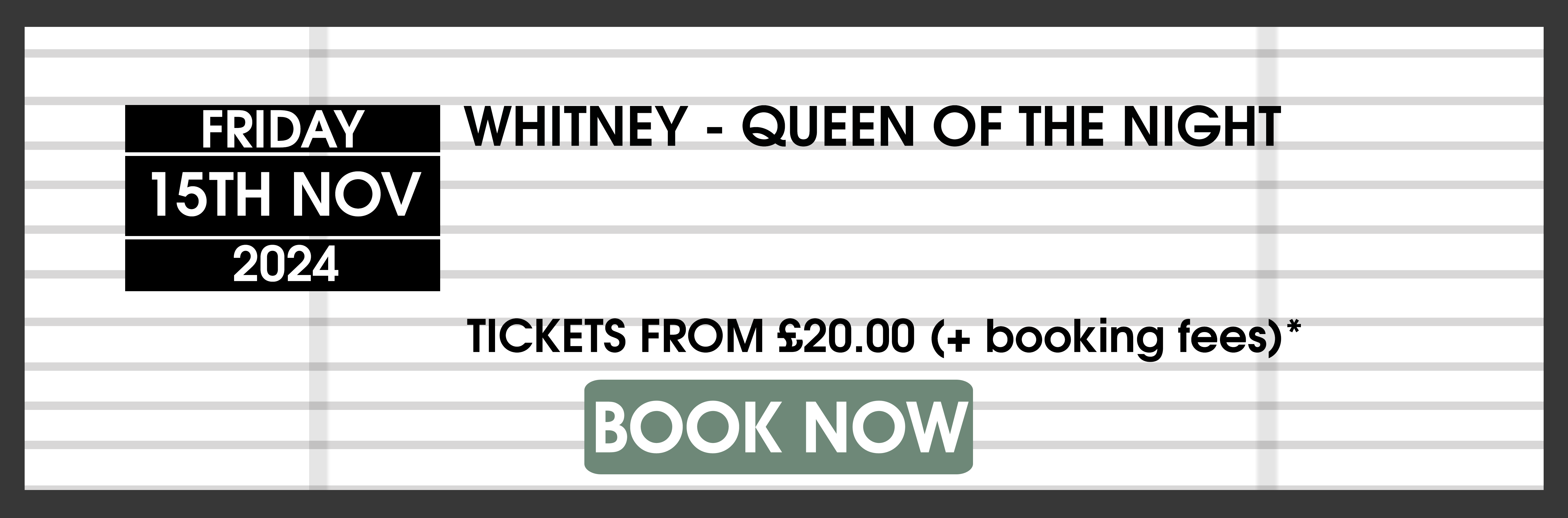 15.11.24 Whitney BOOK NOW