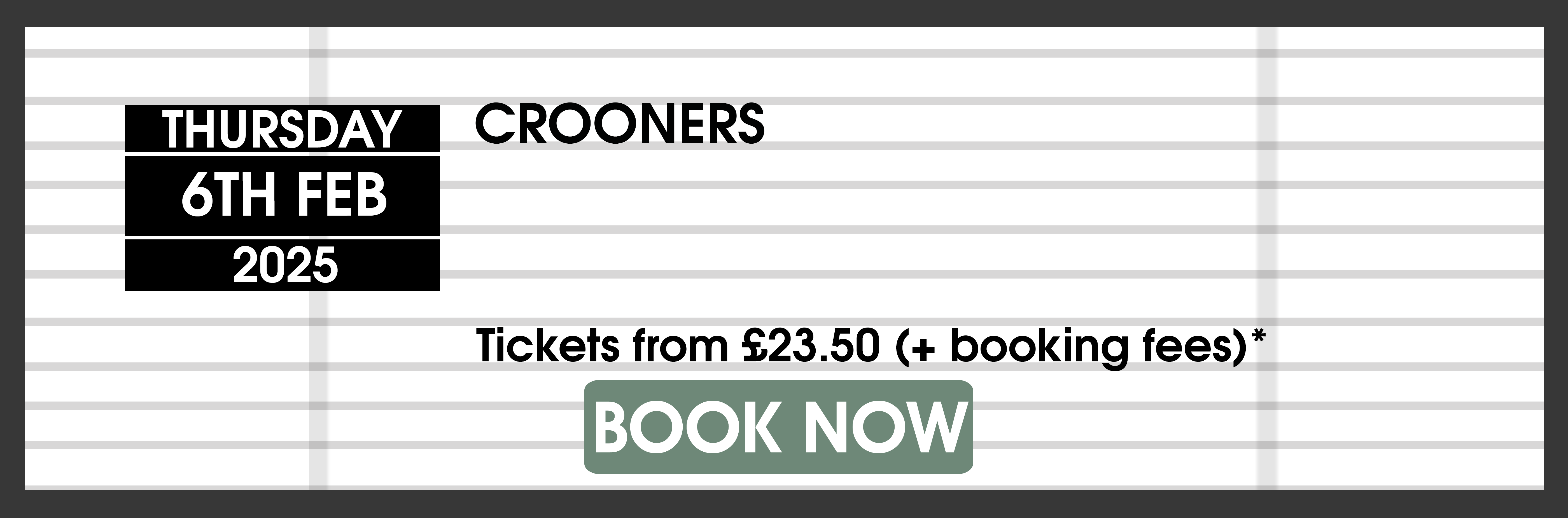 Crooners book tickets now